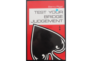 rigal-test-your-bridge-judgement