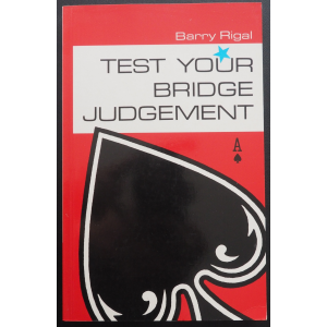 rigal-test-your-bridge-judgement